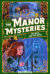 The Girls and the Ghost by Eileen Biltmore, 9798347111435