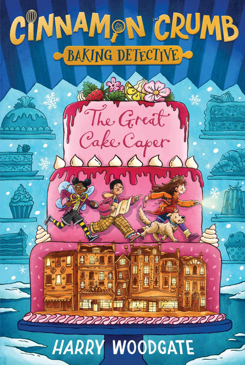 The Great Cake Caper by Harry Woodgate, Harry Woodgate, 9798347114382