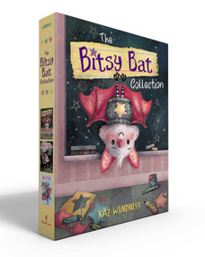 The Bitsy Bat Collection (Boxed Set) (Bitsy Bat, School Star; Bitsy Bat, Team Star; Bitsy Bat, Snow Star) by Kaz Windness, Kaz Windness, 9798347115426