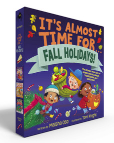 It's Almost Time for . . . Fall Holidays! by Maisha Oso, Tom Knight, 9798347117635