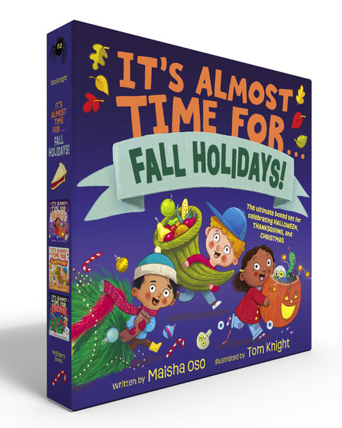 It's Almost Time for . . . Fall Holidays! by Maisha Oso, Tom Knight, 9798347117635