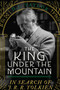 The King Under the Mountain (In Search of J. R. R. Tolkien) by D. J. Taylor, 9798897102242