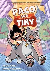 Paco & Tiny by Julio Anta, Jacoby Salcedo, 9781250895974