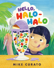 Hello, Halo-Halo by Mike Curato, Mike Curato, 9781250432285