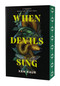 When Devils Sing by Xan Kaur, 9781250463654