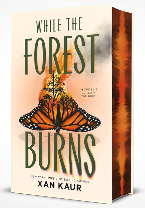 While the Forest Burns by Xan Kaur, 9781250357151