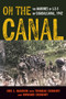 On the Canal (The Marines of L-3-5 on Guadalcanal, 1942) by Ore J. Marion, Thomas Cuddihy, Edward Cuddihy, 9781493096855