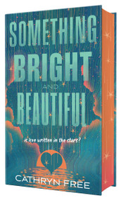 Something Bright and Beautiful by Cathryn Free, 9781250436528
