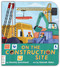 On the Construction Site (A Truck-Shaped Novelty Board Book for Toddlers) by Stanley Strickland, Hannah Abbo, 9781499818376