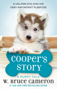 Cooper's Story (A Puppy Tale) by W. Bruce Cameron, 9781250163394