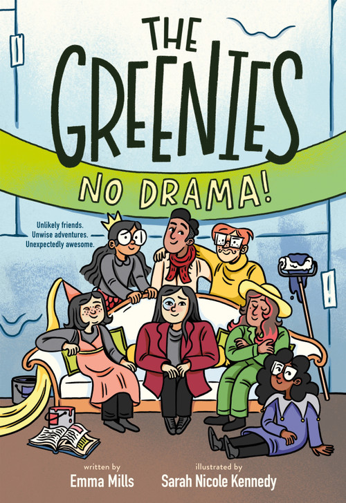 The Greenies: No Drama! by Emma Mills, Sarah Nicole Kennedy, 9781250815781