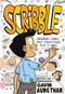 Scribble (A Graphic Novel) by Gavin Aung Than, 9781250375384
