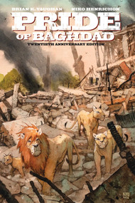 Pride of Baghdad: The 20th Anniversary Edition by Brian K. Vaughan, Niko Henrichon, 9781534330917