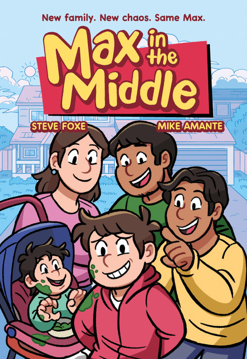 Max in the Middle (A Graphic Novel) by Steve Foxe, Mike Amante, 9781250847904