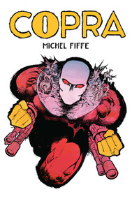 Copra Master Collection Book Three (The Ochizon Saga) by Michel Fiffe, 9781534333642