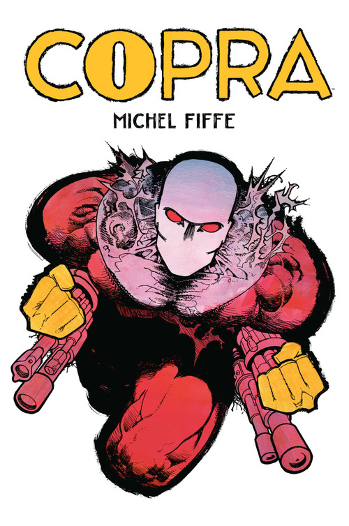 Copra Master Collection Book Three (The Ochizon Saga) by Michel Fiffe, 9781534333642