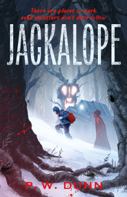 Jackalope by P. W. Dunn, 9781250454911