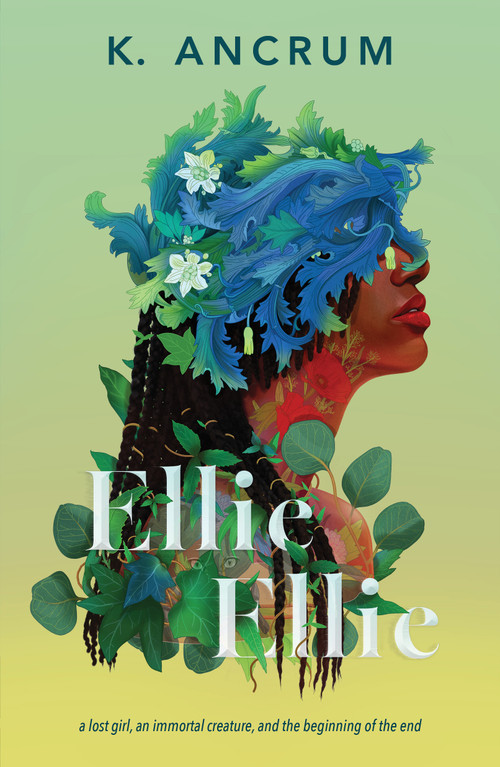 Ellie Ellie by K. Ancrum, 9781250265272