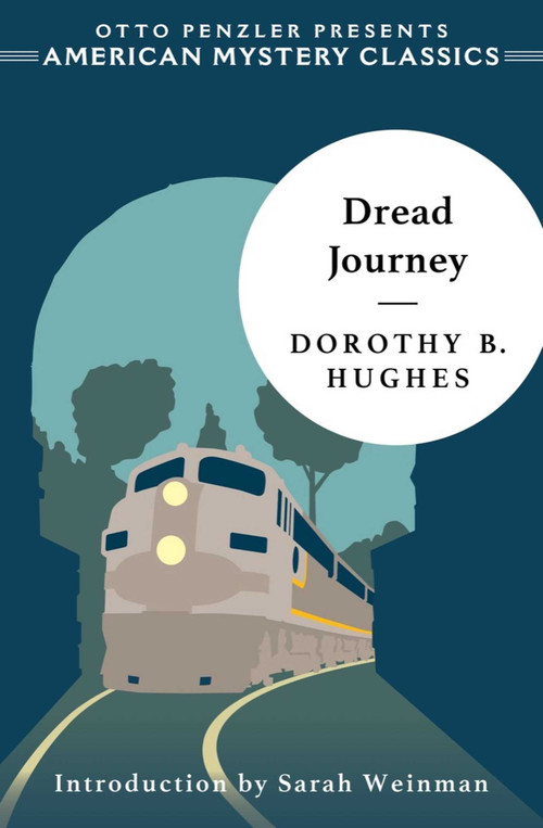 Dread Journey by Dorothy B Hughes, Sarah Weinman, 9781613161456