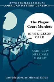 The Plague Court Murders by John Dickson Carr, Michael Dirda, 9781613161975
