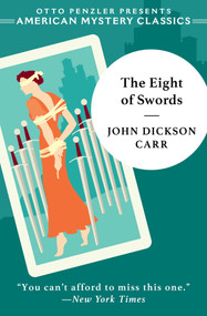 The Eight of Swords by John Dickson Carr, Douglas Green, 9781613162576