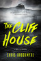 The Cliff House by Chris Brookmyre, 9781613164426