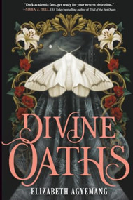 Divine Oaths by Elizabeth Agyemang, 9780316613378