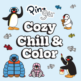 Pingu: Cozy Chill & Color by Mattel, Mattel, 9781640365025