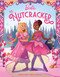 Barbie: The Nutcracker by Lorelai Hart, Mirelle Ortega, 9781640366169