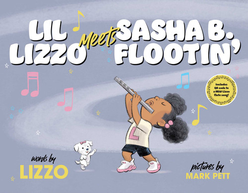 Lil Lizzo Meets Sasha B. Flootin' by Lizzo, Mark Pett, 9781665951449