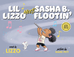 Lil Lizzo Meets Sasha B. Flootin' by Lizzo, Mark Pett, 9781665951449