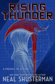 Rising Thunder (A Prequel to Scythe) by Neal Shusterman, 9781665972086
