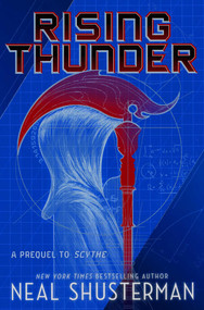 Rising Thunder (A Prequel to Scythe) by Neal Shusterman, 9781665972086