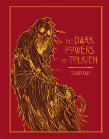 Dark Powers of Tolkien Deluxe Edition by David Day, 9781667213354