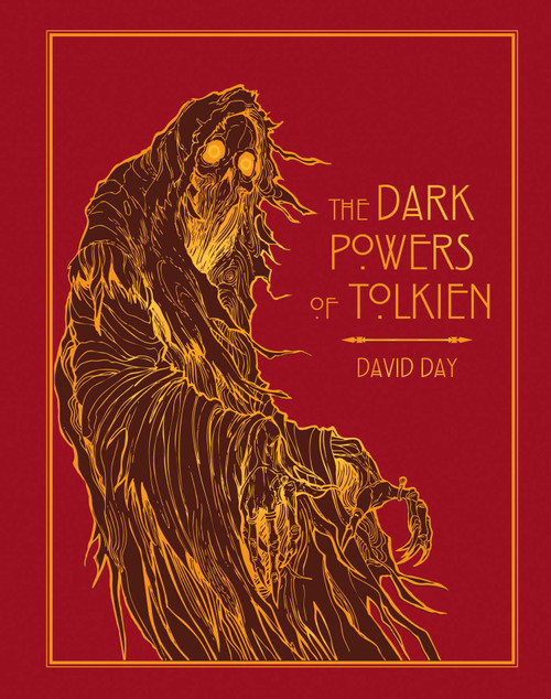 Dark Powers of Tolkien Deluxe Edition by David Day, 9781667213354