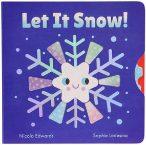 Let It Snow! by Nicola Edwards, Sophie Ledesma, 9781667214146