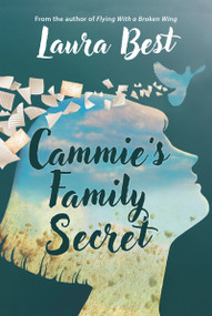 Cammie's Family Secret by Laura Best, 9781774715215