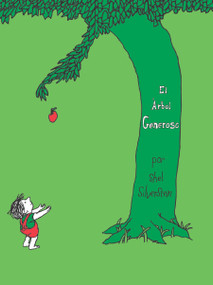 El árbol generoso / The Giving Tree (Spanish Edition) by Shel Silverstein, 9781646840403