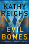 Evil Bones by Kathy Reichs, 9781668051481