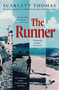 The Runner by Scarlett Thomas, 9781668069967