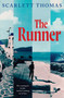 The Runner by Scarlett Thomas, 9781668069967