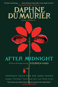After Midnight (Thirteen Tales for the Dark Hours) by Daphne du Maurier, 9781668204290