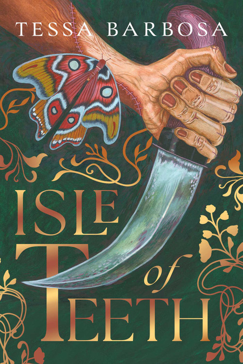Isle of Teeth by Tessa Barbosa, 9781668217184