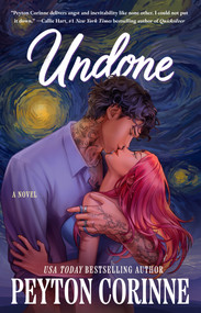 Undone (A Novel) by Peyton Corinne, 9781668223369