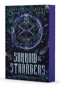 Sorrow & Strangers by Jeanette Rose, Alexis Rune, 9781668230404
