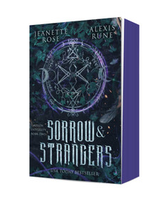 Sorrow & Strangers by Jeanette Rose, Alexis Rune, 9781668230404