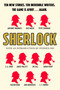 Sherlock (Short Story Anthology: Ten new cases. Ten master storytellers. One immortal detective.) by The Conan Doyle Estate, Stephen Fry, 9781668241011