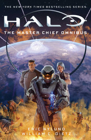Halo: The Master Chief Omnibus by Eric Nylund, William C. Dietz, 9781668241356