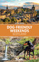 Dog-Friendly Weekends: Scotland (30 breaks for you and your dog) by Lottie Gross, 9781804693179