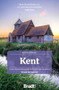 Kent (Slow Travel) by Simon Richmond, 9781804693605